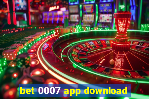 bet 0007 app download